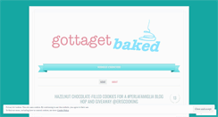 Desktop Screenshot of gottagetbaked.com